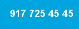 917 725 45 45